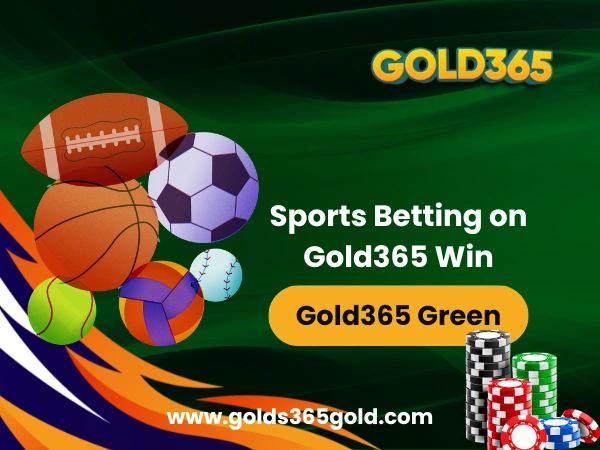 Sports Betting on Gold365 Win